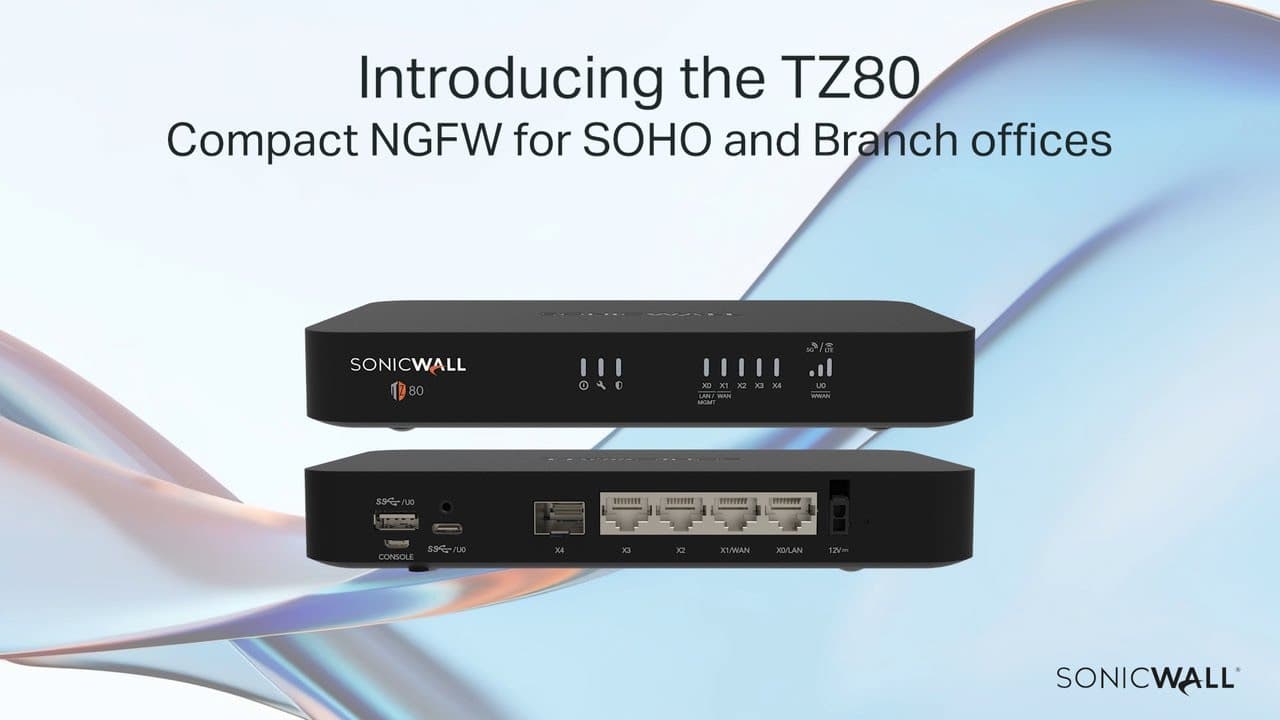 The SonicWall TZ80 - So Much More Than a Firewall!
